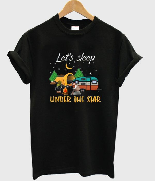 let's sleep under the star t-shirt