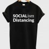 socialism distancing t-shirt