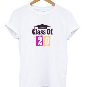 class of 20 t-shirt