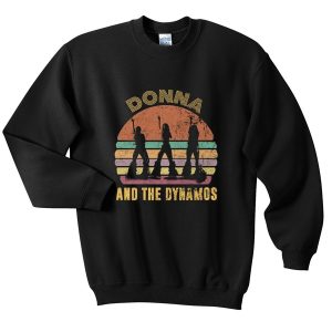 donna and the dynamos sweatshirt