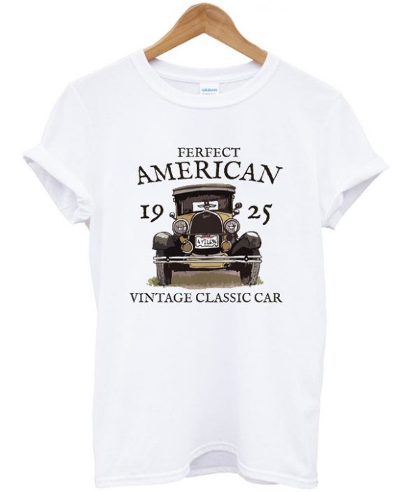 ferfect american vintage classis car t-shirt