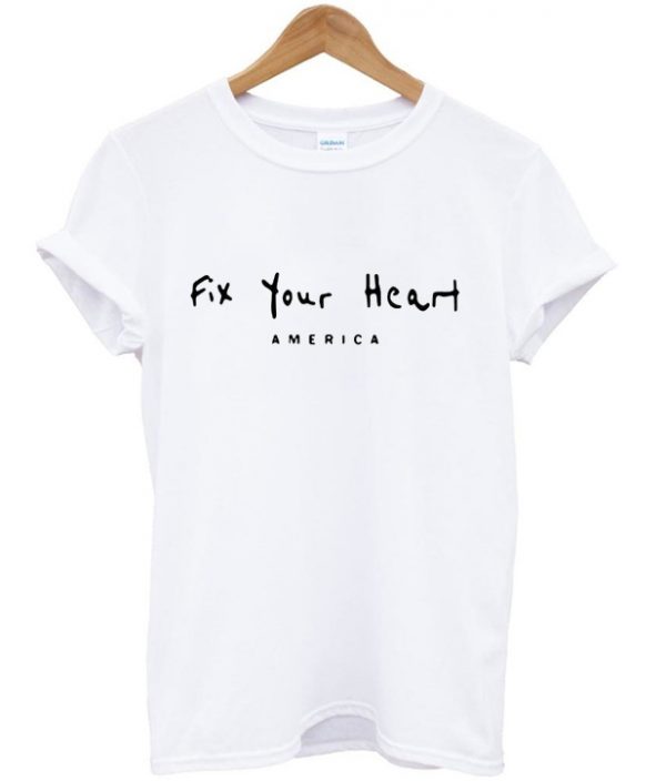 fix your heart t-shirt