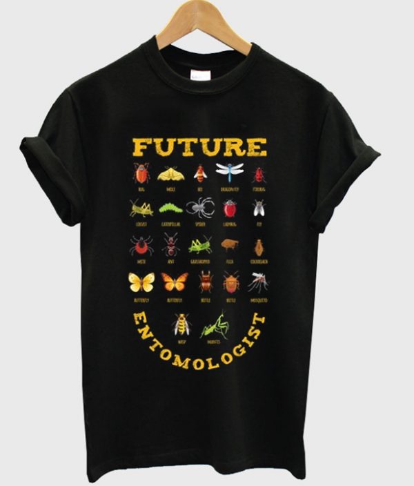 future entomologist t-shirt