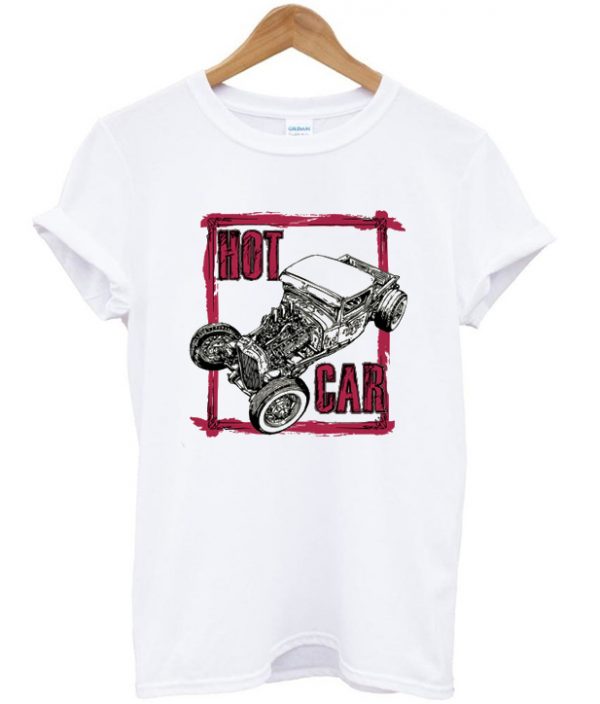 hot car t-shirt