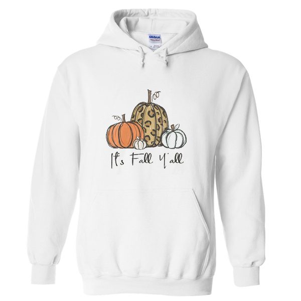 its fall yall hoodie