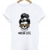 mom life t-shirt