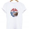 ok i'll hug your fat elephant t-shirt