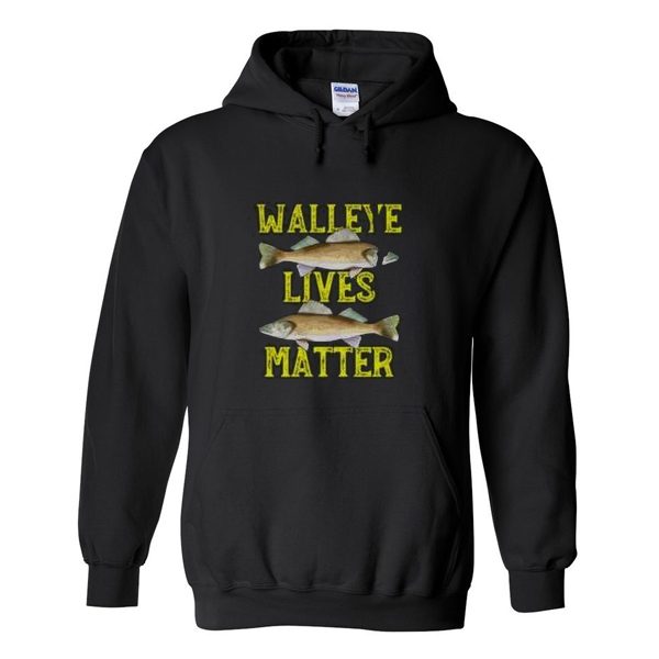 walleye lives matter hoodie