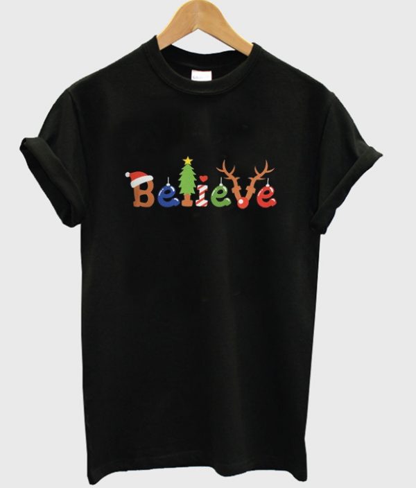 believe christmas t-shirt