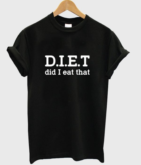 diet t-shirt