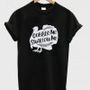 gobble me swallow me t-shirt