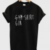 gymshirt t-shirt