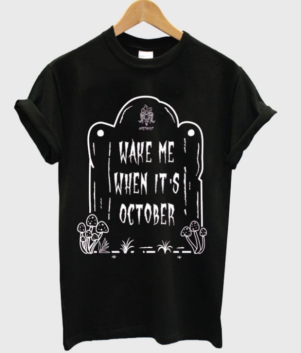 make me when it's october t-shirt