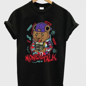 money talk t-shirt