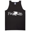 pit life tanktop