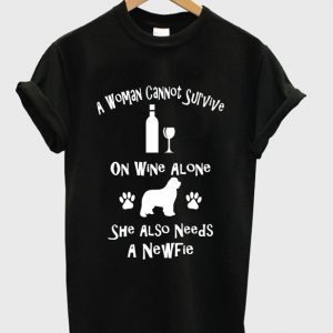 a woman cannot survive t-shirt