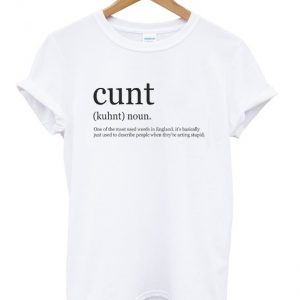 cunt t-shirt