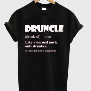 druncle t-shirt