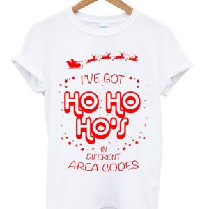 i've got hoho ho's in diferent area code t-shirt