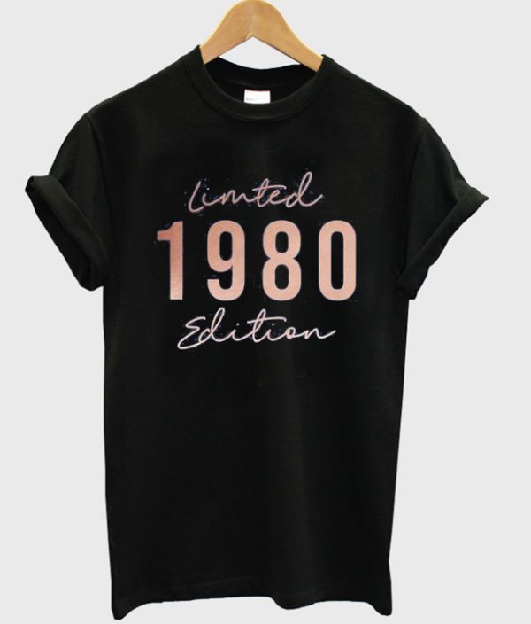 limited 1980 edition t-shirt