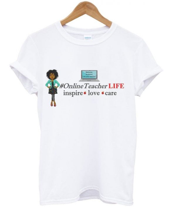 online teacher life t-shirt