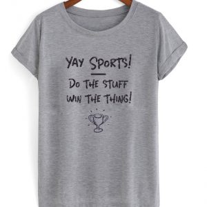 yay sports t-shirt