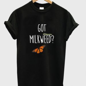 got milkweed t-shirt