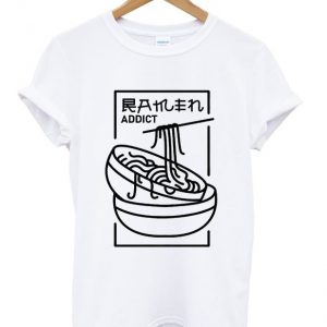 ramen addict t-shirt