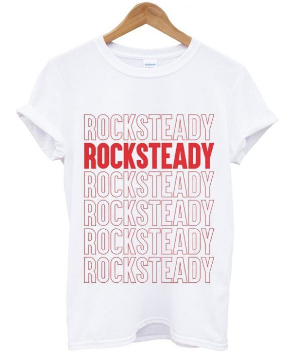 rocksteady t-shirt