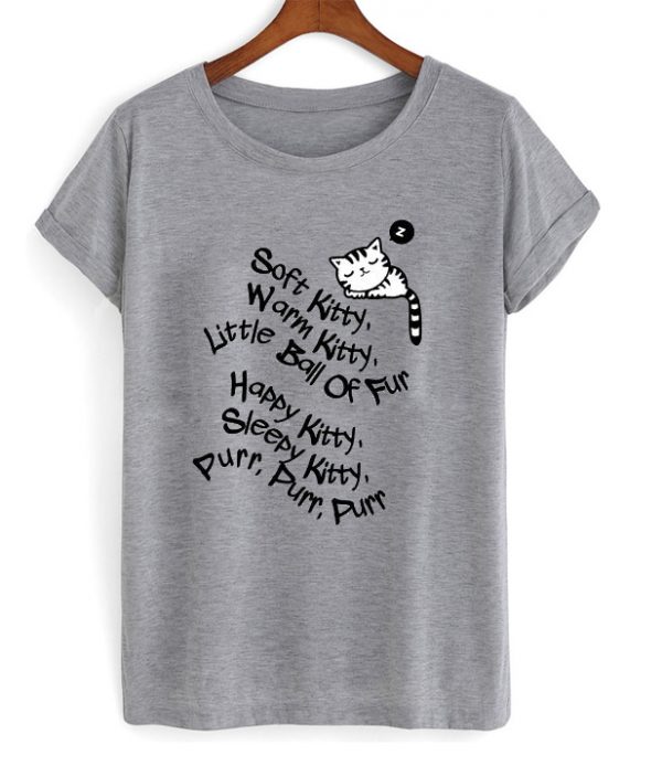 soft kitty t-shirt