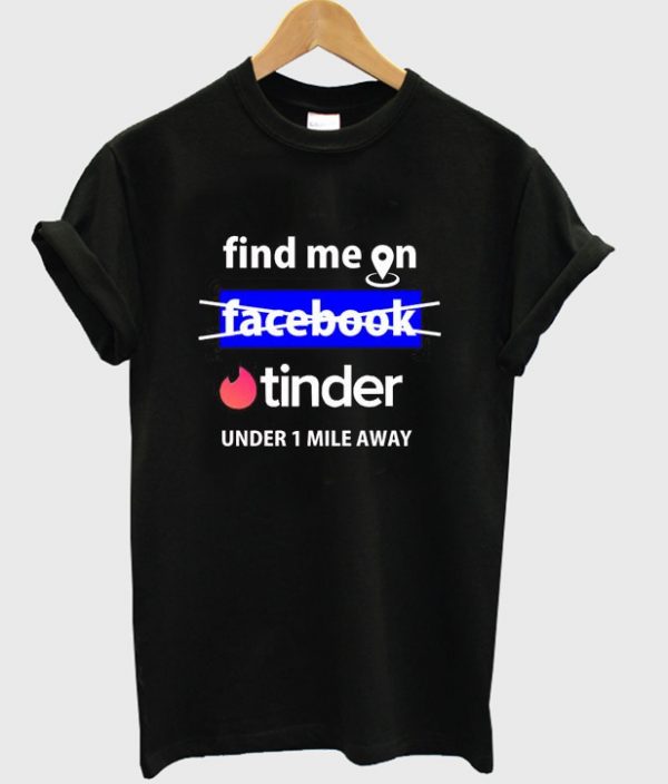 tinder t-shirt