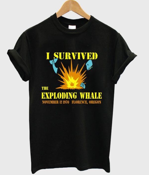 i survived the exploding whale t-shirt