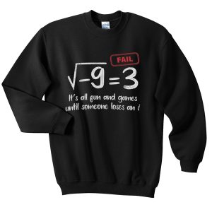 it's all fun and games sweatshirt