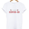 class of covid-19 t-shirt