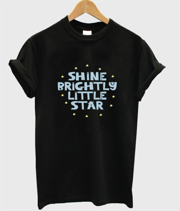 shine brightly little star t-shirt