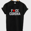 fuck corona t-shirt