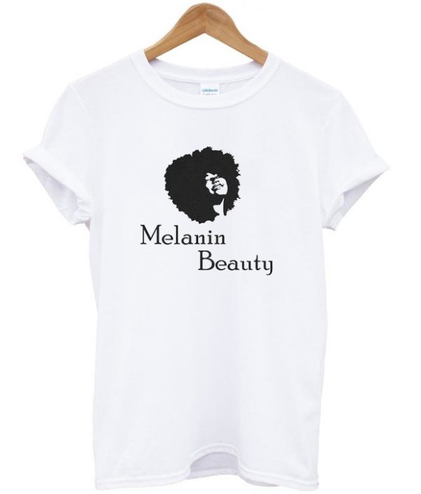 melanin beauty t-shirt