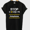 stop covid 19 t-shirt