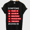 symptoms covid t-shirt