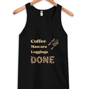 coffee mascara leggings done tank top