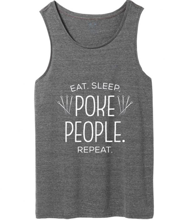 eat sleep poke people repeat tank top