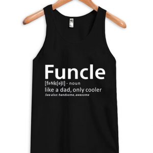 funcle tank top