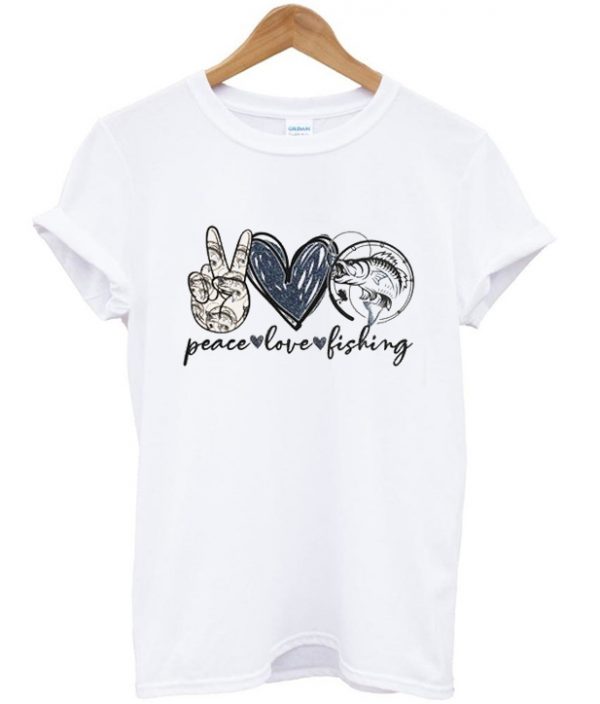 peace love fishing t-shirt