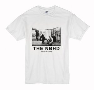 The Neighbourhood Made In California T-Shirt