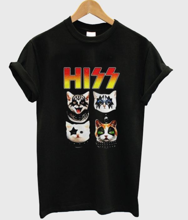 hiss kiss hiss cat t-shirt