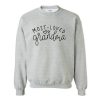 Most Loved Grandma Sweatshirt