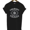 Tegridy Farms Farming With Tegridy T Shirt