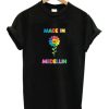 Made In Medellin T-Shirt