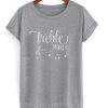 Treble Maker T-Shirt