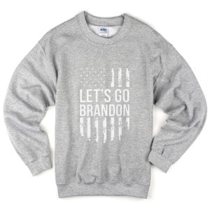 Let’s Go Brandon Unisex Sweatshirt